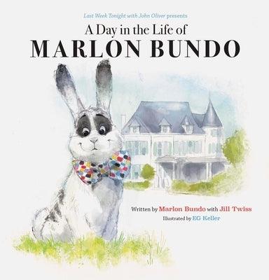 Last Week Tonight with John Oliver Presents: A Day in the Life of Marlon Bundo by Chronicle Books