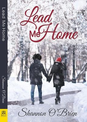 Lead Me Home by O'Brien, Shannon