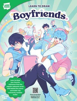 Learn to Draw Boyfriends.: Learn to Draw Your Favorite Characters from the Popular Webcomic Series with Behind-The-Scenes and Insider Tips Exclus - Sapphic Society