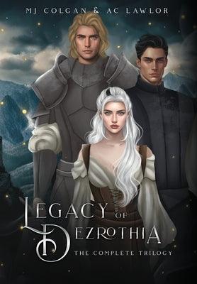Legacy of Dezrothia: The Complete Trilogy - Sapphic Society