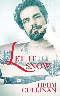 Let It Snow by Cullinan, Heidi