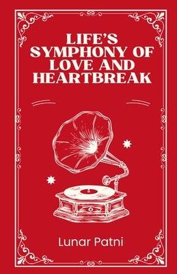 Life's Symphony of Love and Heartbreak - Sapphic Society