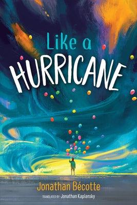 Like a Hurricane by B&#233;cotte, Jonathan