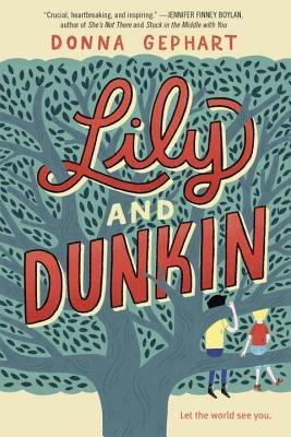 Lily and Dunkin by Gephart, Donna