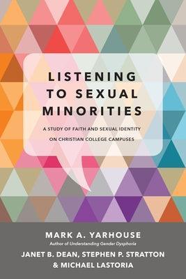 Listening to Sexual Minorities: A Study of Faith and Sexual Identity on Christian College Campuses - Sapphic Society