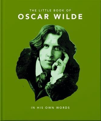Little Book of Oscar Wilde: Wit and Wisdom to Live by - Sapphic Society