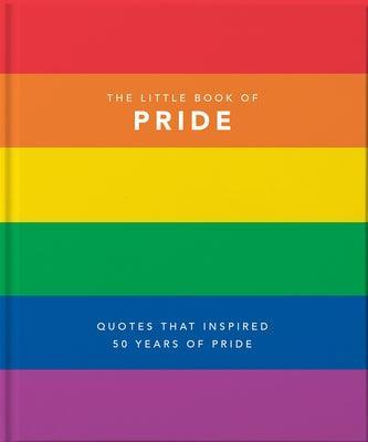Little Book of Pride: Quotes That Inspired 50 Years of Pride - Sapphic Society