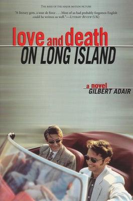 Love and Death on Long Island by Adair, Gilbert