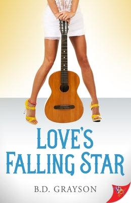 Love's Falling Star by Grayson, B. D.