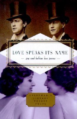 Love Speaks Its Name: Gay and Lesbian Love Poems by McClatchy, J. D.