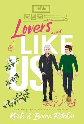 Lovers Like Us (Special Edition Hardcover) by Ritchie, Krista