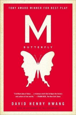 M. Butterfly: With an Afterword by the Playwright - Sapphic Society