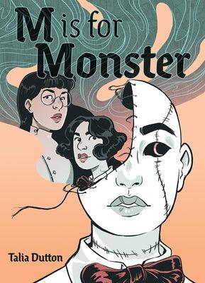 M Is for Monster by Dutton, Talia