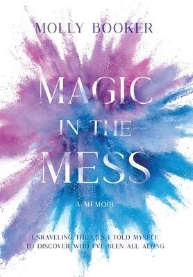 Magic in the Mess - Sapphic Society