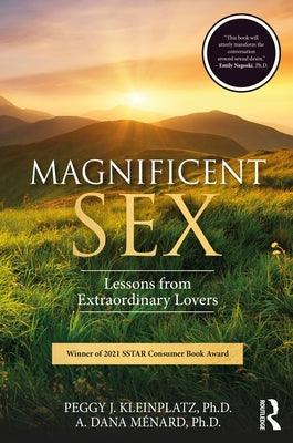 Magnificent Sex: Lessons from Extraordinary Lovers - Sapphic Society