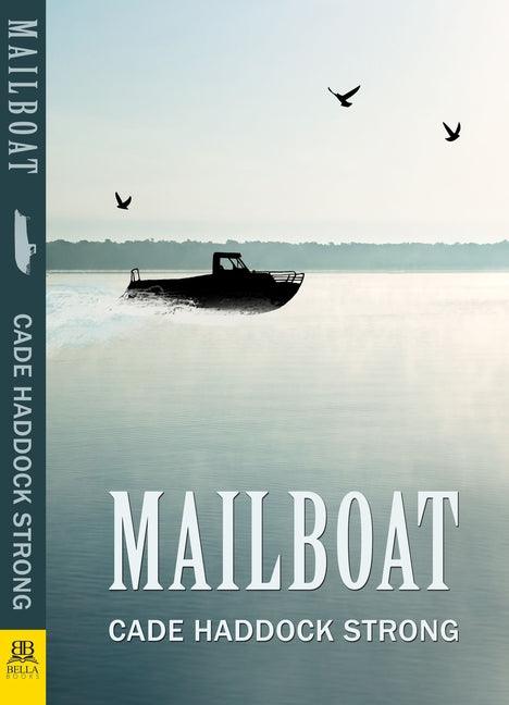 Mailboat by Strong, Cade Haddock