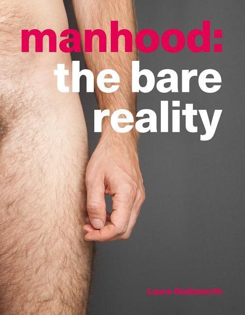 Manhood: The Bare Reality - Sapphic Society