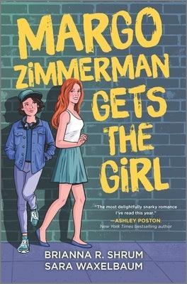 Margo Zimmerman Gets the Girl - Sapphic Society