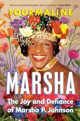 Marsha: The Joy and Defiance of Marsha P. Johnson - Sapphic Society