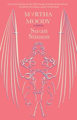 Martha Moody by Stinson, Susan