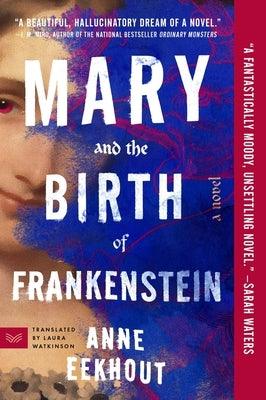 Mary and the Birth of Frankenstein - Sapphic Society