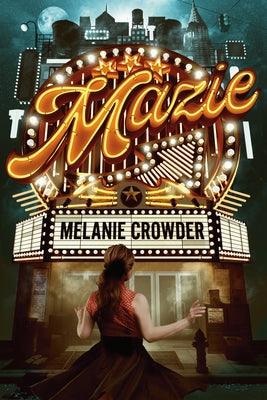 Mazie by Crowder, Melanie