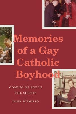Memories of a Gay Catholic Boyhood: Coming of Age in the Sixties - Sapphic Society