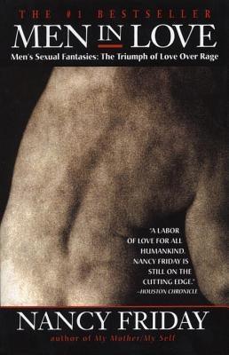 Men in Love: Men's Sexual Fantasies: The Triumph of Love Over Rage - Sapphic Society