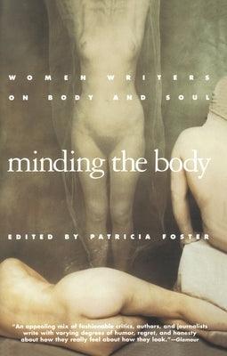 Minding the Body by Foster, Patricia