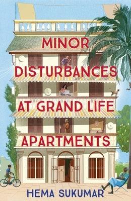 Minor Disturbances at Grand Life Apartments: Your Perfect Uplifting Read for This Summer - Sapphic Society