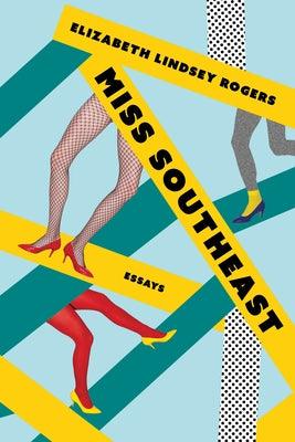 Miss Southeast: Essays - Sapphic Society