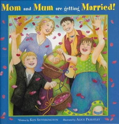 Mom and Mum Are Getting Married! - Sapphic Society