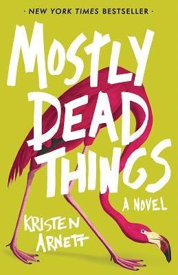 Mostly Dead Things - Sapphic Society