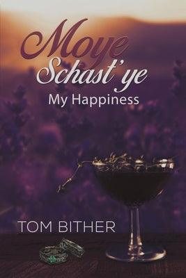 Moye Schast'ye by Bither, Tom