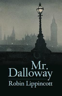 Mr. Dalloway: A Novella - Sapphic Society