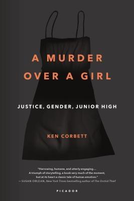 Murder Over a Girl by Corbett, Ken