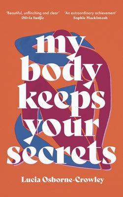 My Body Keeps Your Secrets - Sapphic Society
