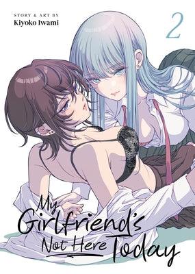 My Girlfriend's Not Here Today Vol. 2 - Sapphic Society