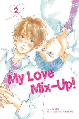My Love Mix-Up!, Vol. 2 by Hinekure, Wataru