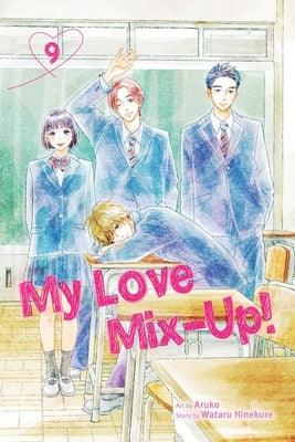 My Love Mix-Up!, Vol. 9 by Hinekure, Wataru