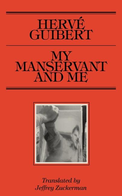 My Manservant and Me by Guibert, Herv&#233;