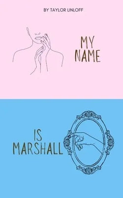 My Name Is Marshall - Sapphic Society