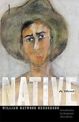 Native by Henderson, William Haywood