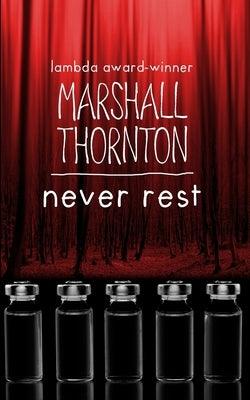 Never Rest by Thornton, Marshall