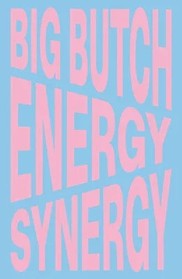 Nina Chanel Abney: Big Butch Energy/Synergy - Sapphic Society