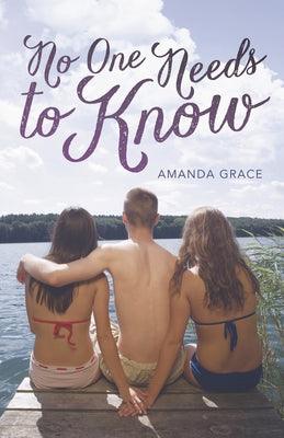 No One Needs to Know by Grace, Amanda