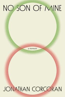 No Son of Mine: A Memoir - Sapphic Society