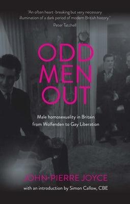 Odd men out: Male homosexuality in Britain from Wolfenden to Gay Liberation: Revised and updated edition - Sapphic Society