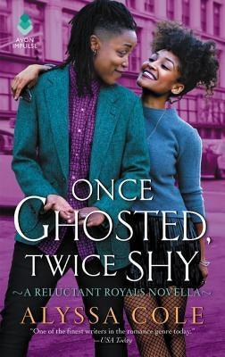 Once Ghosted, Twice Shy: A Reluctant Royals Novella - Sapphic Society