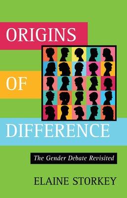 Origins of Difference by Storkey, Elaine